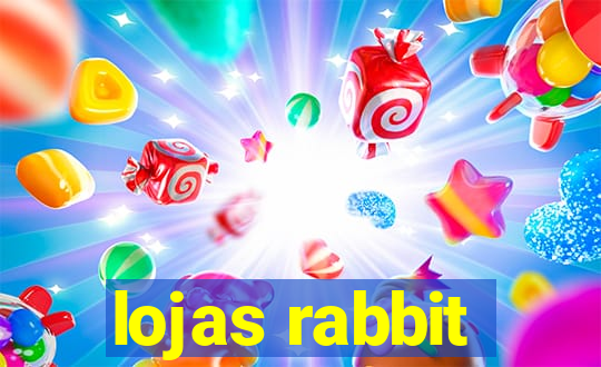 lojas rabbit